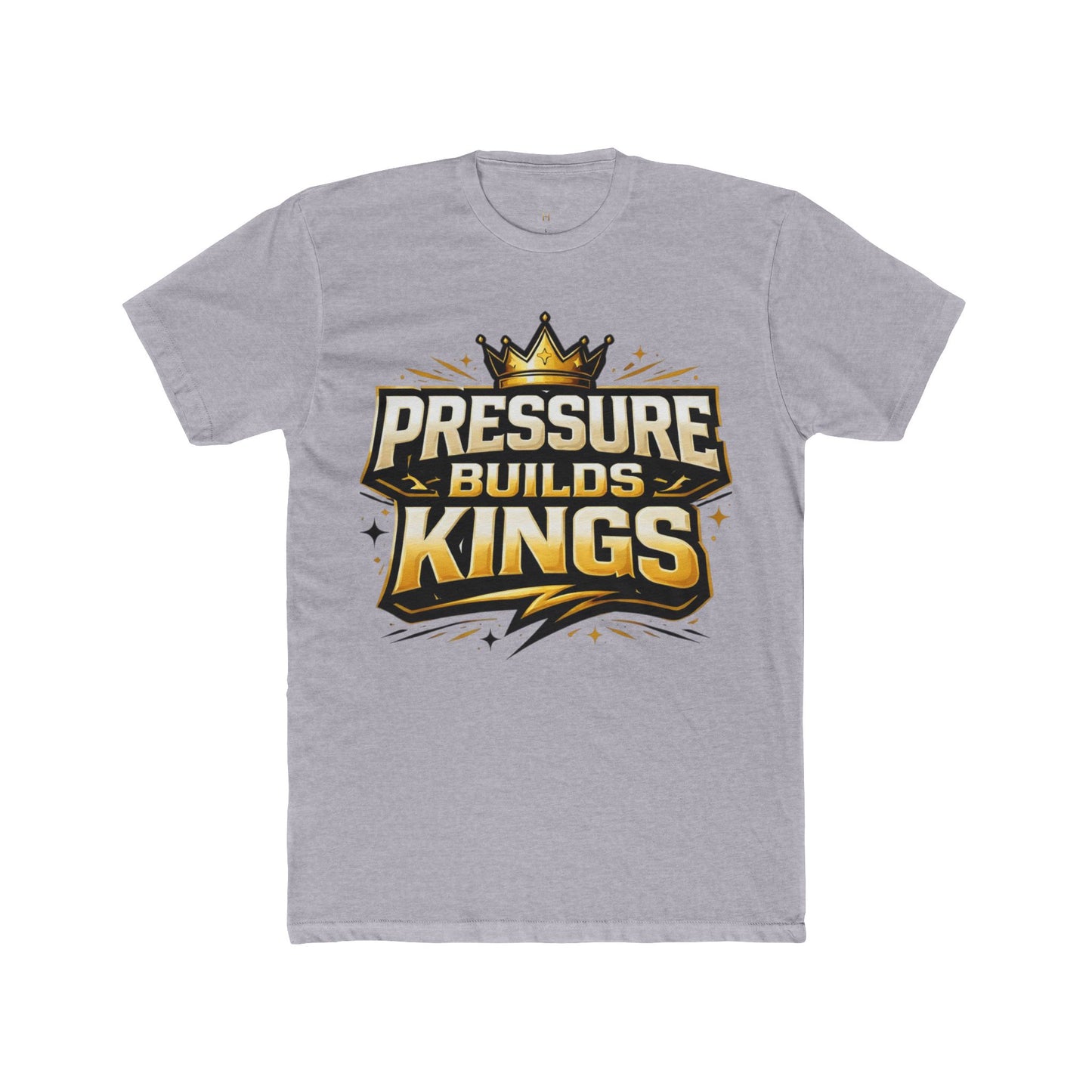Pressure Builds Kings T-Shirt