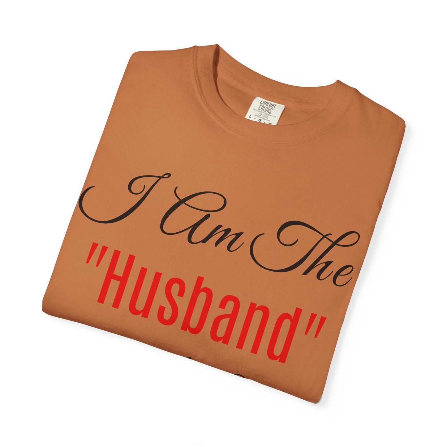 King Day Husband T-shirt | Unisex Garment-Dyed Tee