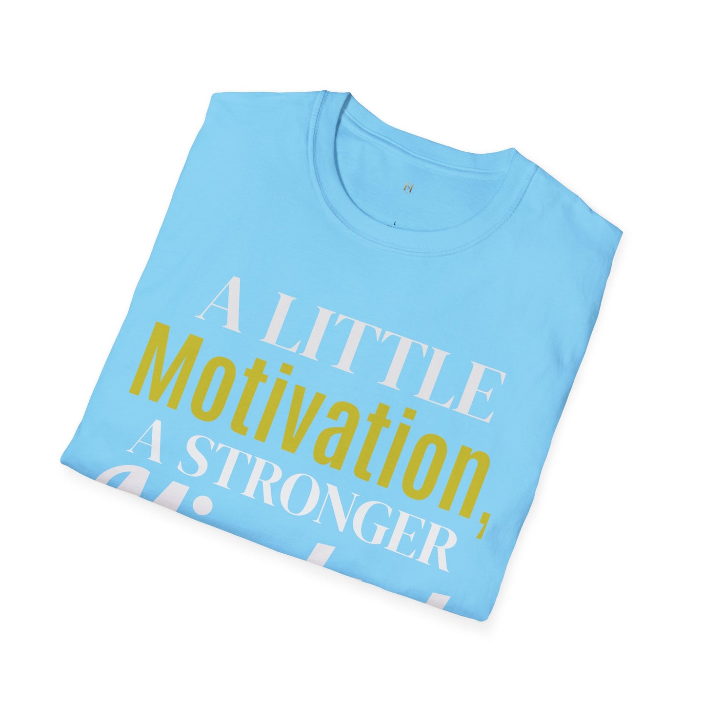 Motivational Quote T-Shirt, Unisex Softstyle Tee, Positive Vibes Shirt, Empowerment Apparel, Inspirational Gift for Friends