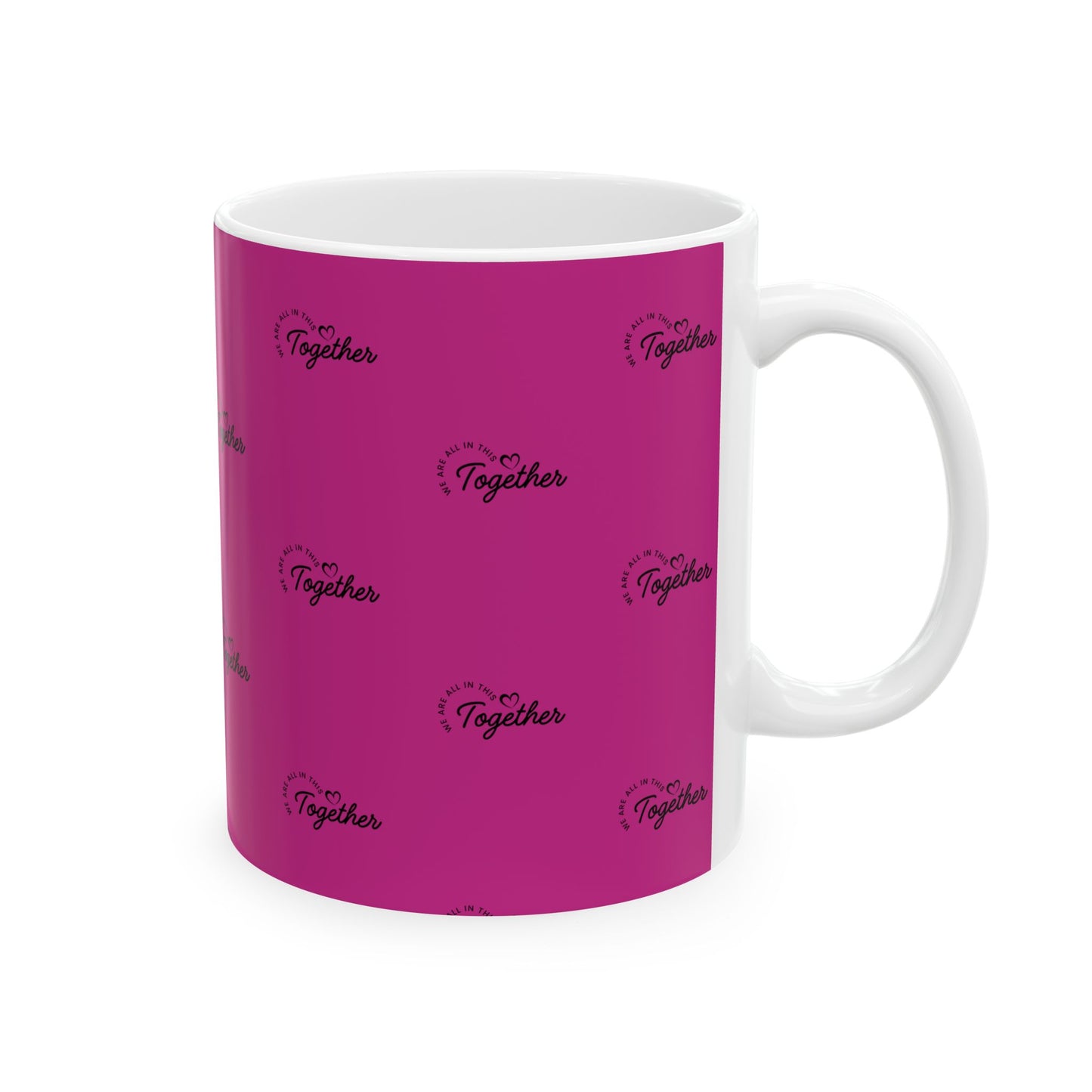 Pink 'Stronger Together' Ceramic Mug (11oz & 15oz)