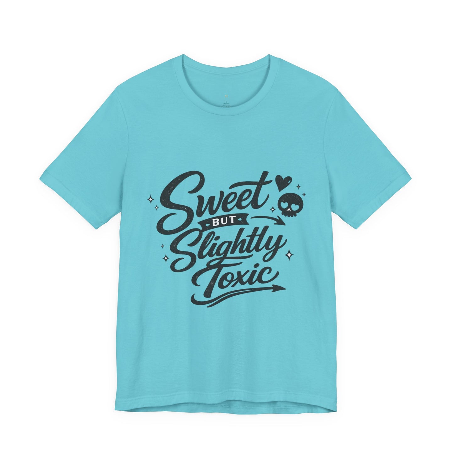 Sweet But Slightly Toxic Tee