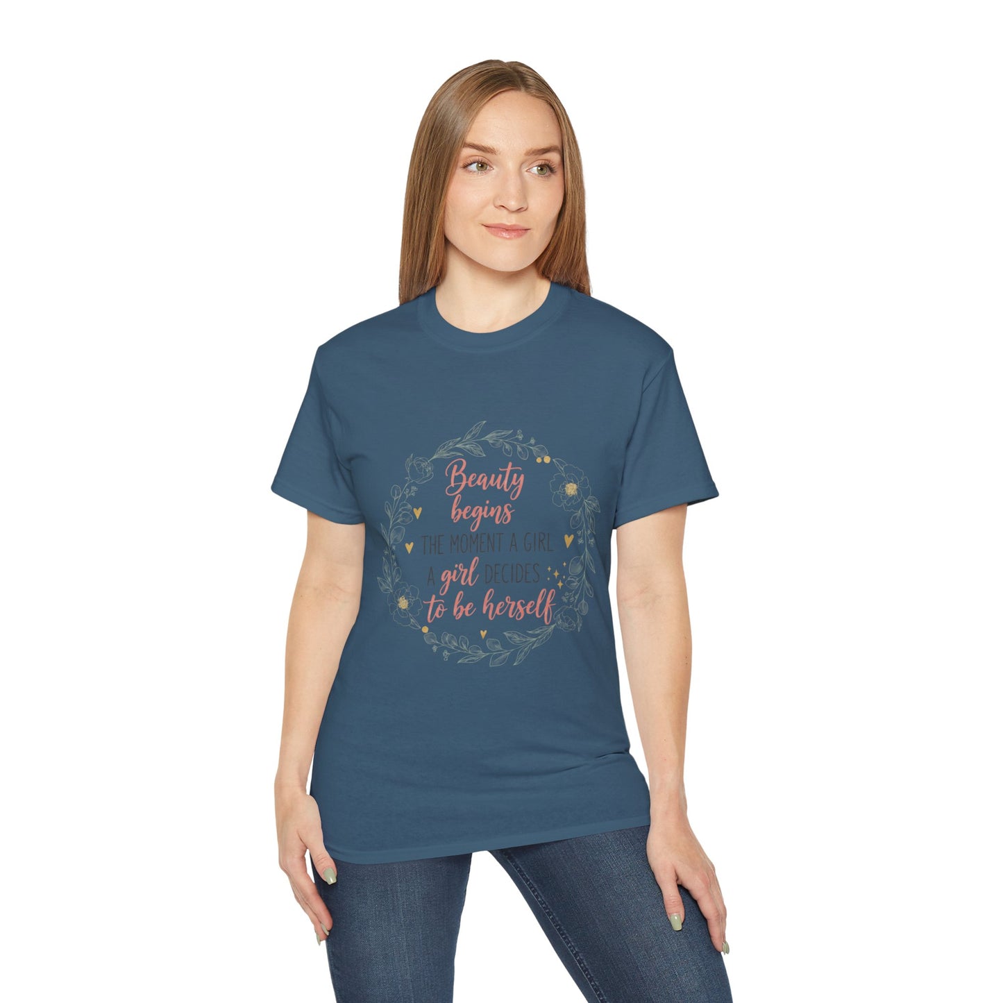 Inspirational Graphic Tee — "Beauty Begins the Moment a Girl Decides to Be Herself"
