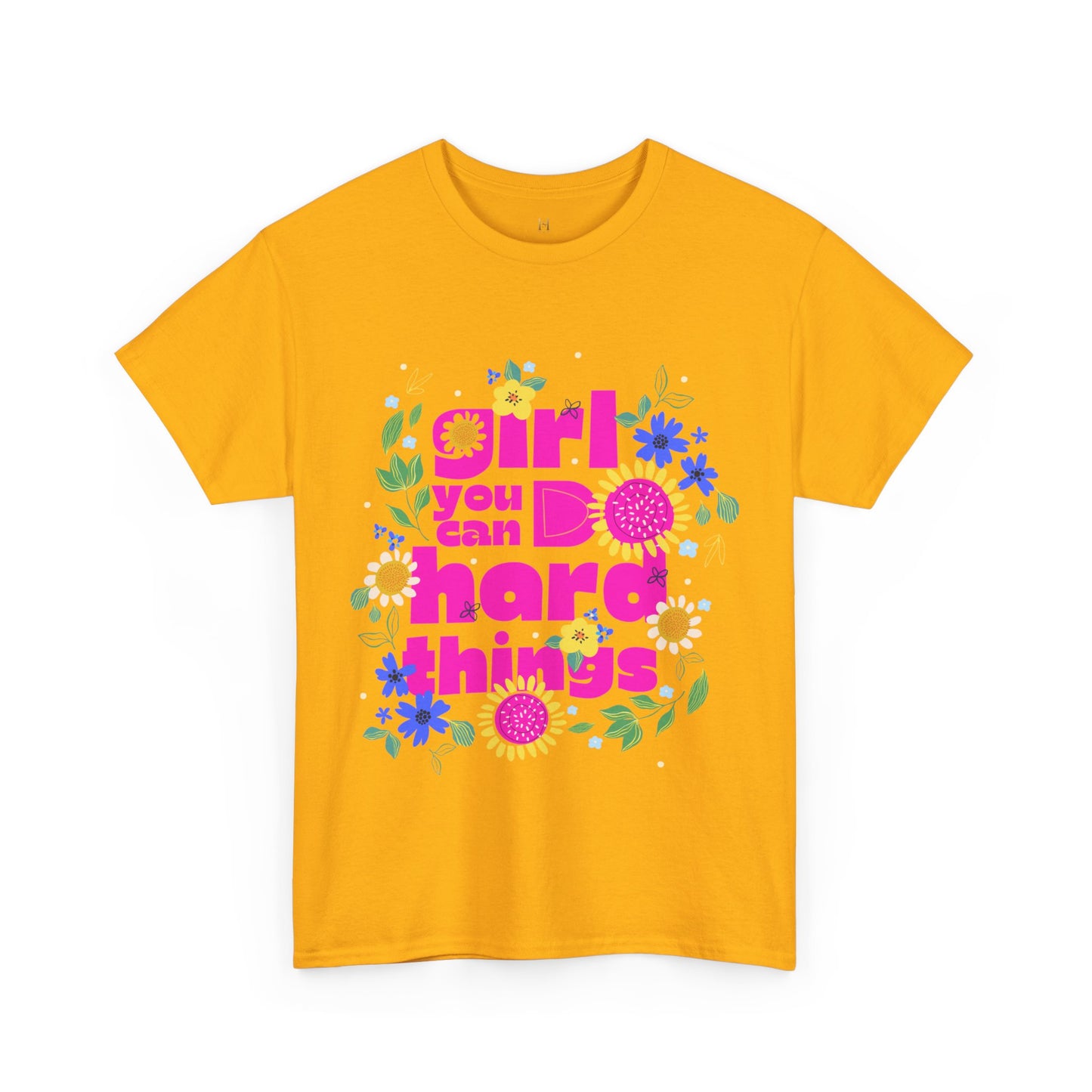Girl You Can Do Hard Things Tee