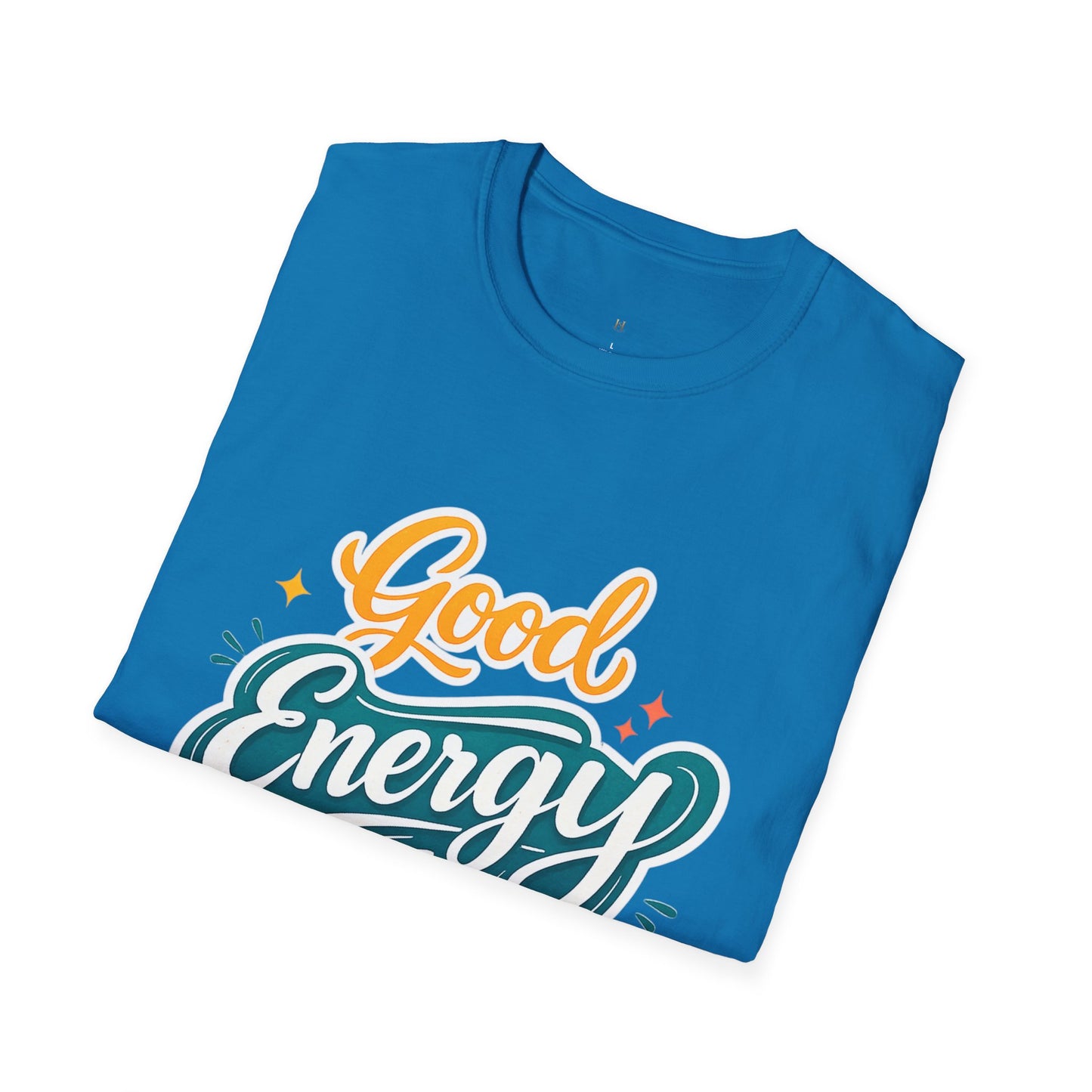Good Energy Only T-Shirt