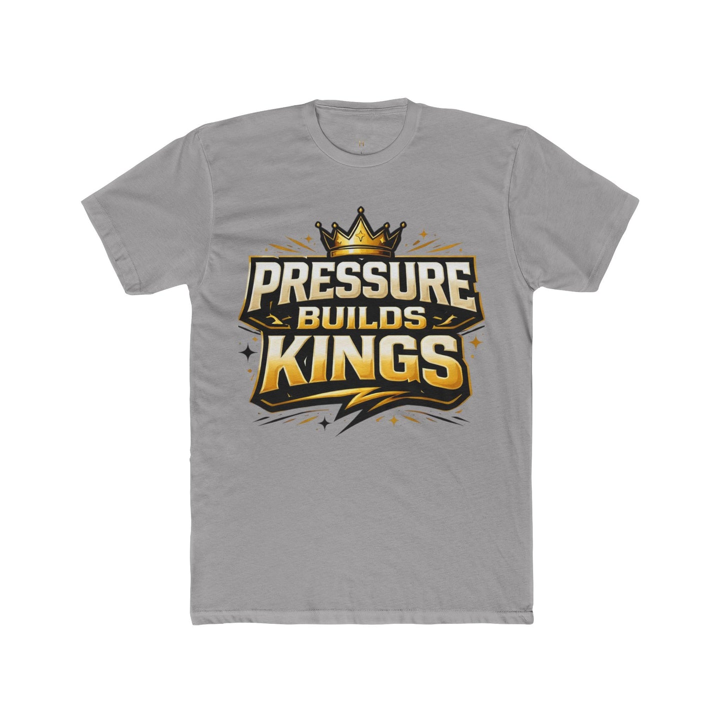 Pressure Builds Kings T-Shirt