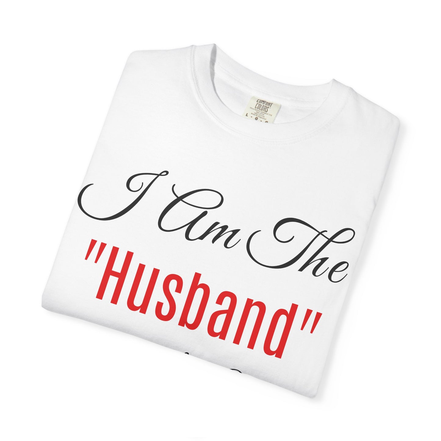 King Day Husband T-shirt | Unisex Garment-Dyed Tee