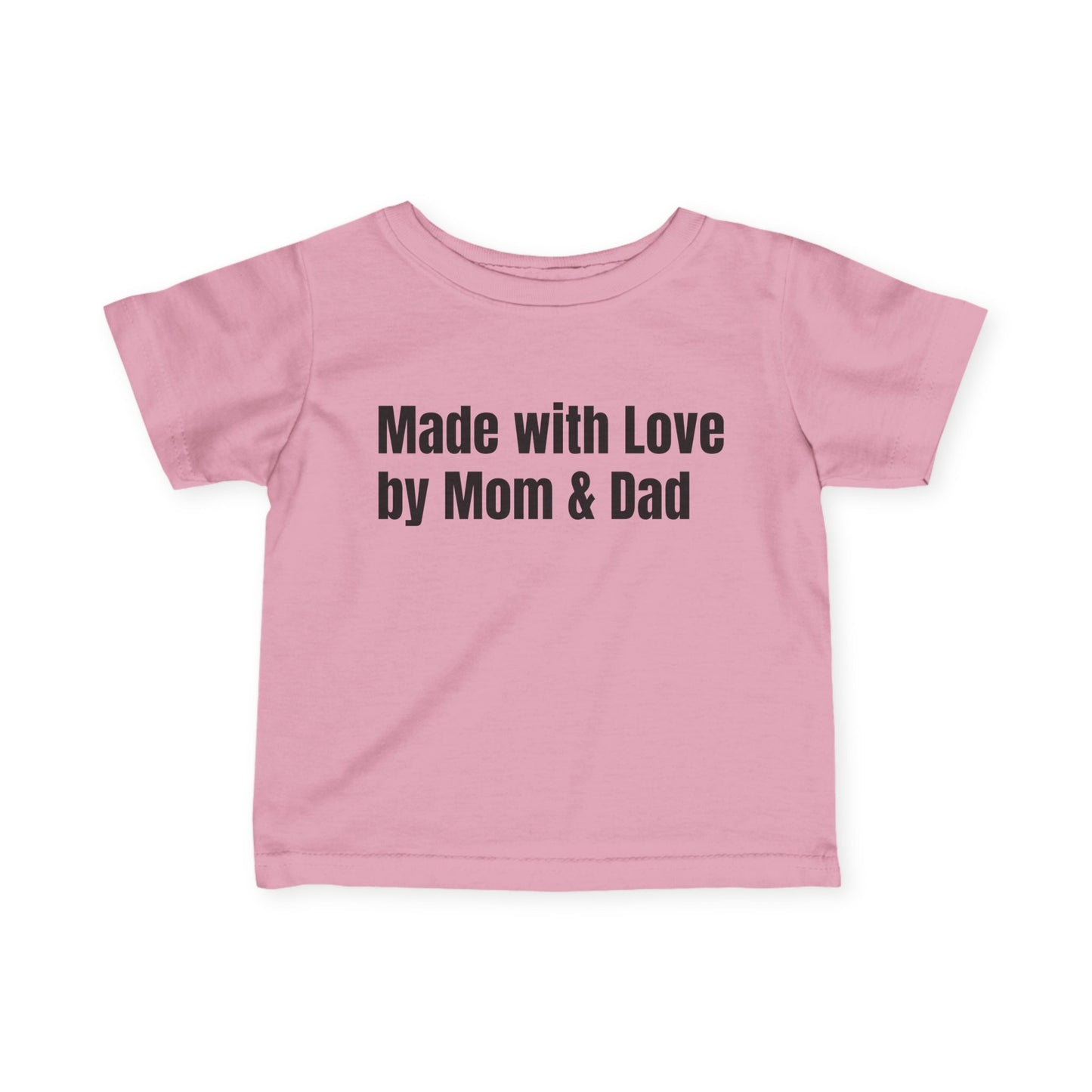 Cute Infant Tee - Made with Love by Mom & Dad
