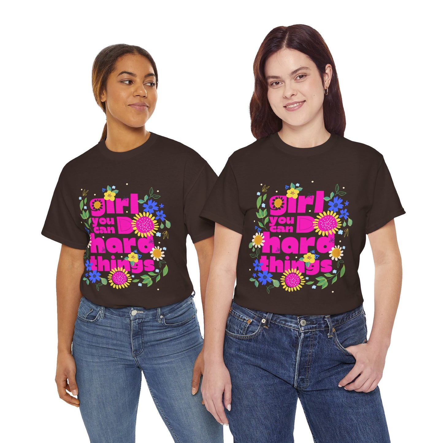Girl You Can Do Hard Things Tee