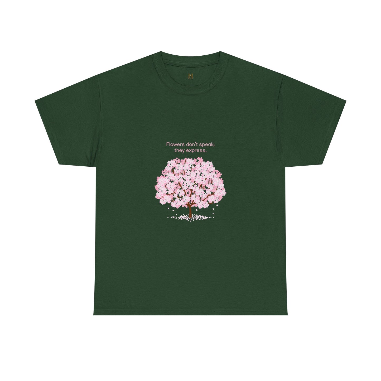 Cherry Blossom Tree T-Shirt — "Flowers don't speak, they express