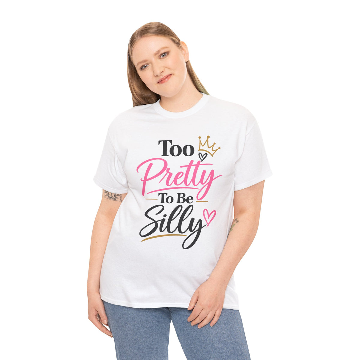 Charming Graphic Tee - "Too Pretty To Be Silly"