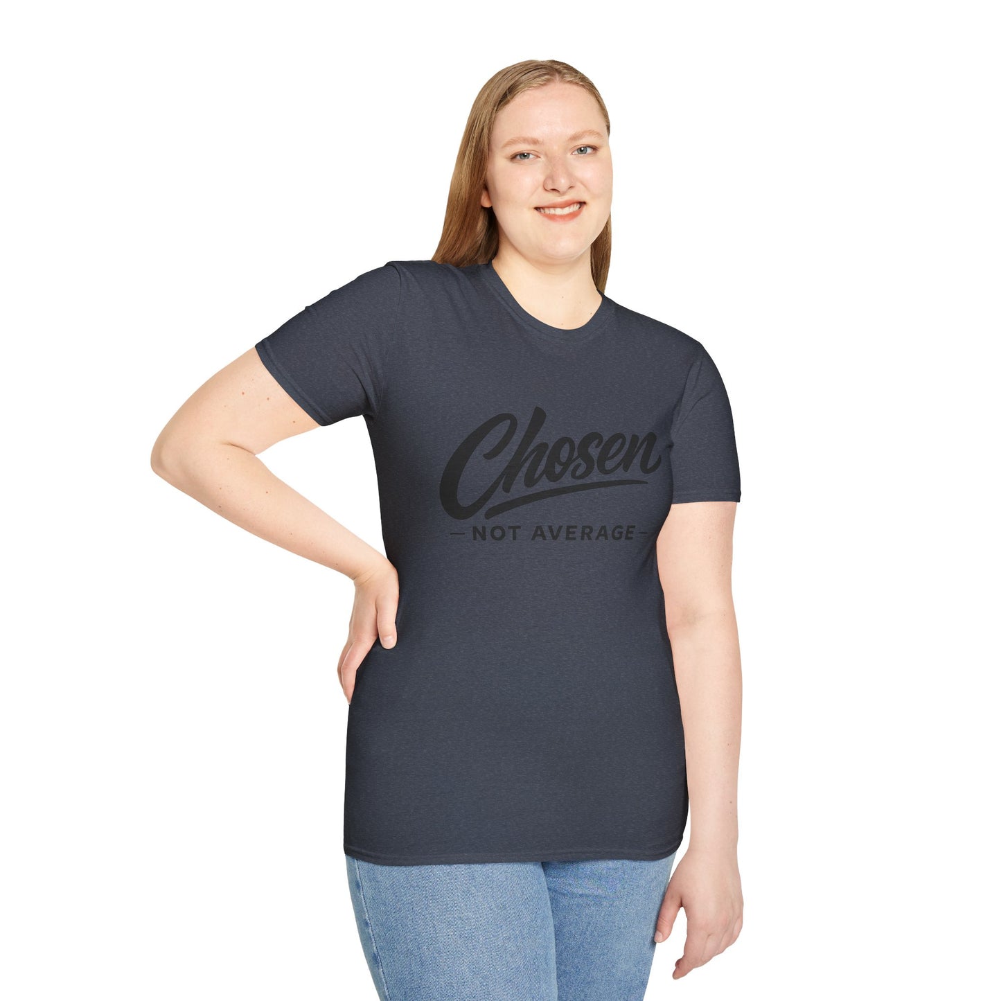 Chosen Not Average T-Shirt