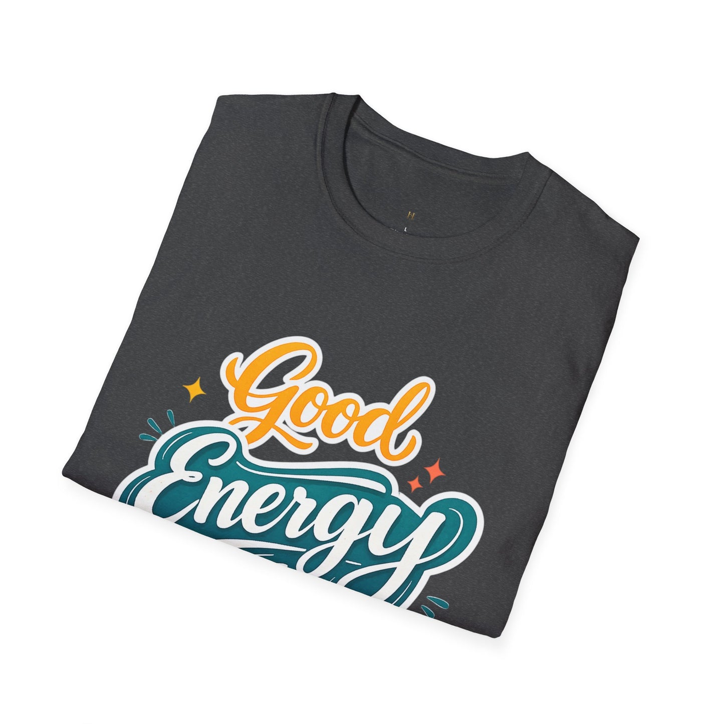 Good Energy Only T-Shirt