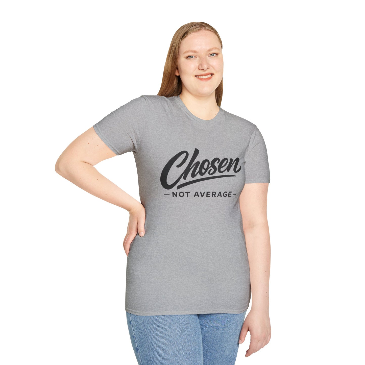 Chosen Not Average T-Shirt
