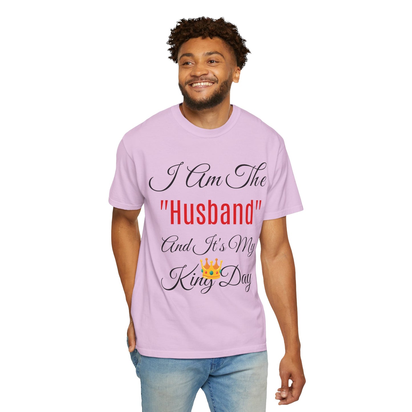 King Day Husband T-shirt | Unisex Garment-Dyed Tee